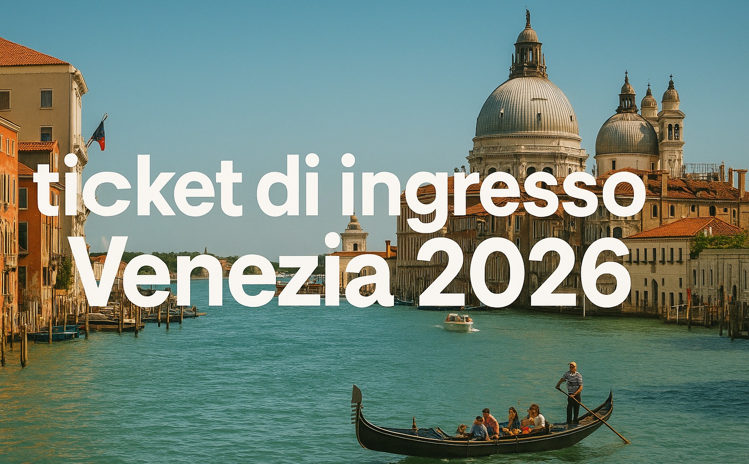 ticket venezia 2026